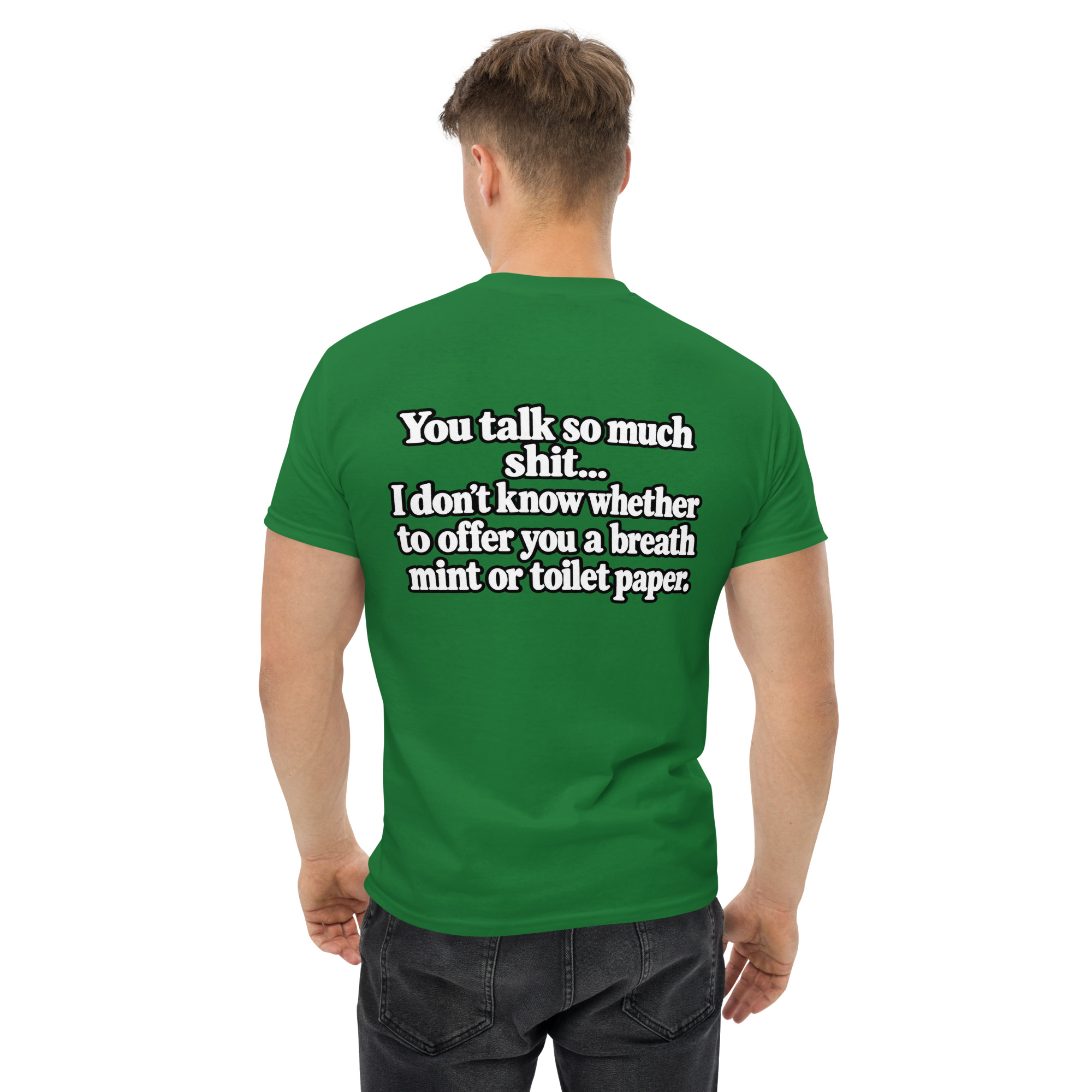 You Talk So Much Shit – Funny Sarcastic Quote T-Shirt Design - Image 26