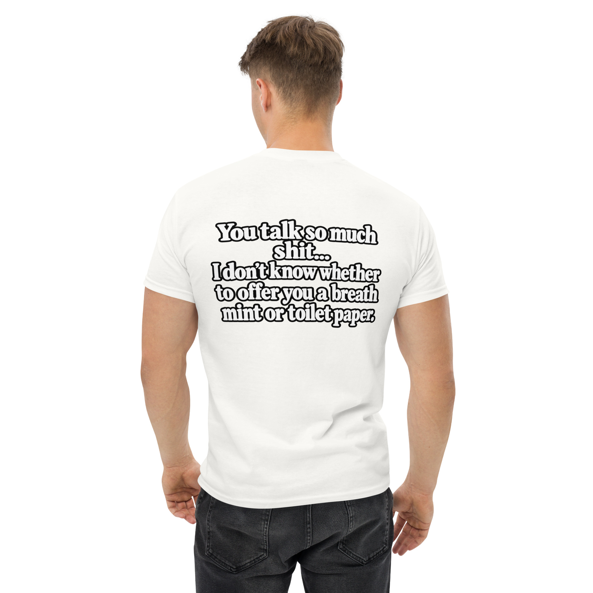 You Talk So Much Shit – Funny Sarcastic Quote T-Shirt Design - Image 67