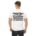 Common Sense Punishment Funny Quote T-Shirt